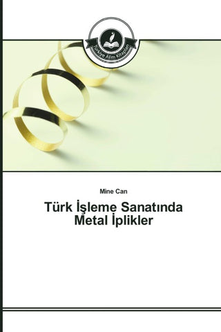 Türk ¿¿leme Sanat¿nda Metal ¿plikler
