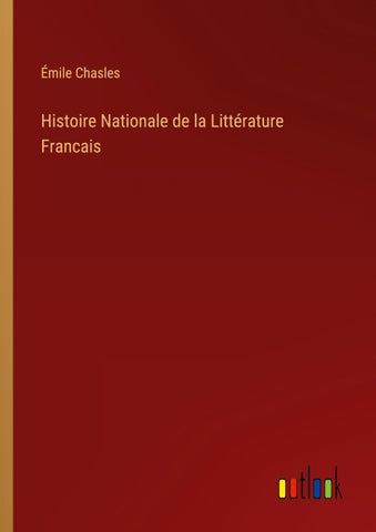 Histoire Nationale de la Littérature Francais
