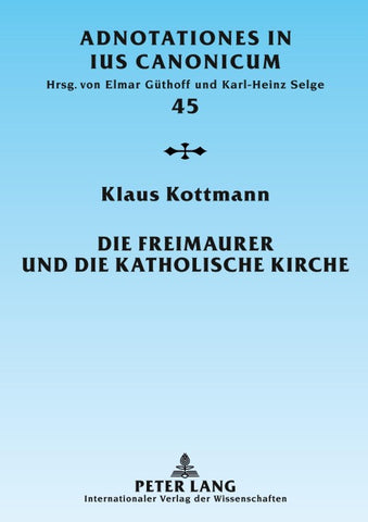 Die Freimaurer und die katholische Kirche