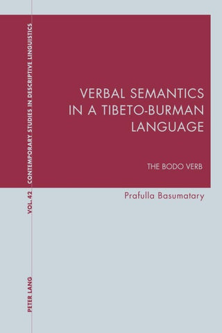 Verbal Semantics in a Tibeto-Burman Language