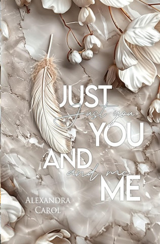 Just you and me