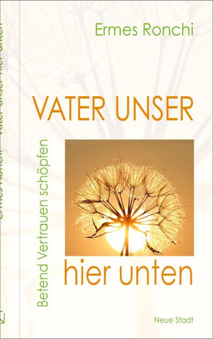 Vater unser hier unten