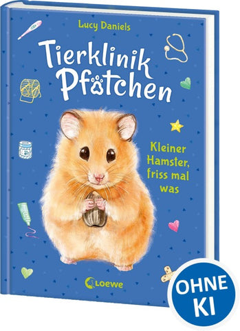 Tierklinik Pfötchen (Band 6) - Kleiner Hamster, friss mal was