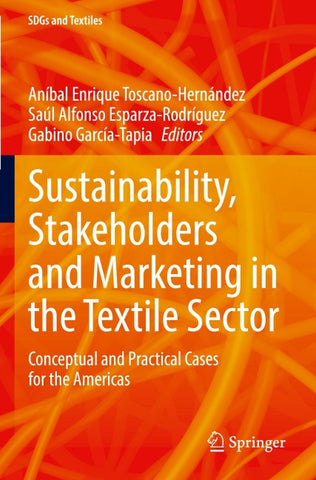 Sustainability, Stakeholders and Marketing in the Textile Sector