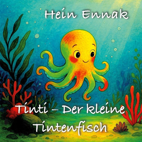 Tinti, der kleine Tintenfisch