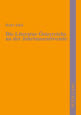 Die Literatur Österreichs an der Jahrtausendwende