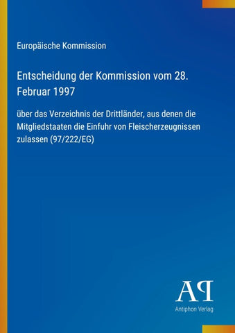 Entscheidung der Kommission vom 28. Februar 1997