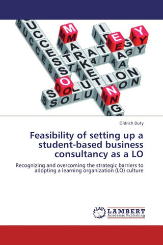 Feasibility of setting up a student-based business consultancy as a LO