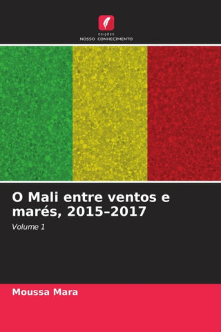 O Mali entre ventos e marés, 2015-2017