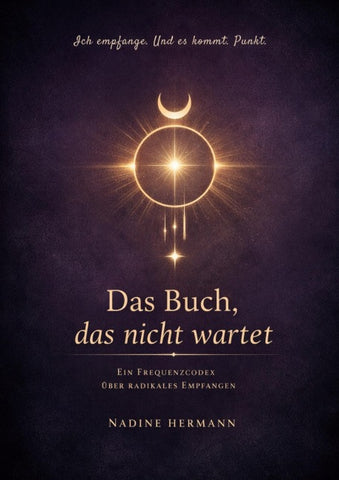 Ich empfange. Und es kommt. Punkt.