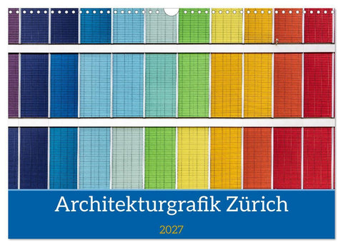 Architekturgrafik Zürich (Wandkalender 2027 DIN A3 quer), CALVENDO Monatskalender