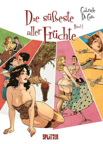 Die süßeste aller Früchte. Band 1 (von 2) (limitierte Vorzugsausgabe)