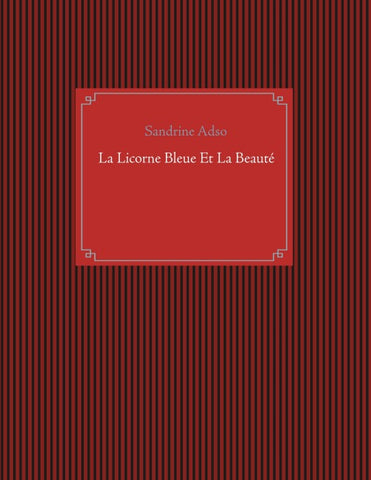 La Licorne Bleue Et La Beauté