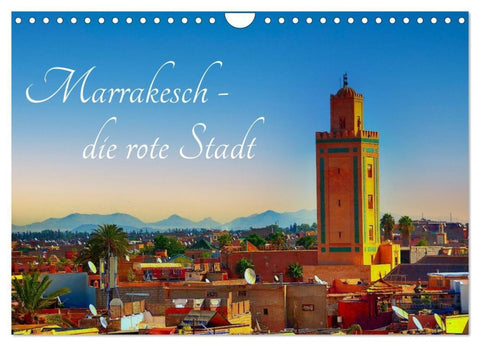 Marrakesch die rote Stadt (Wandkalender 2027 DIN A4 quer), CALVENDO Monatskalender