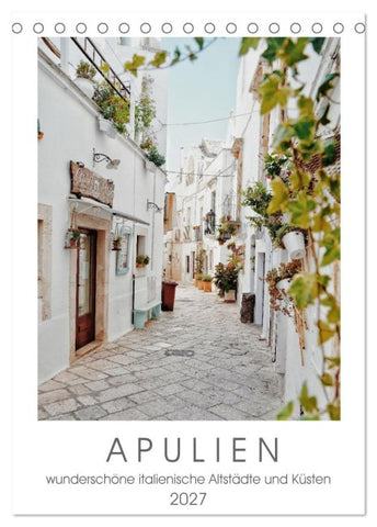 Apulien (Tischkalender 2027 DIN A5 hoch), CALVENDO Monatskalender