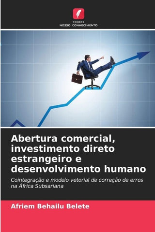 Abertura comercial, investimento direto estrangeiro e desenvolvimento humano