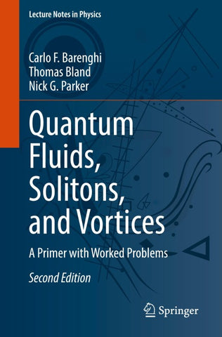Quantum Fluids, Solitons, and Vortices
