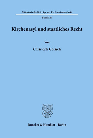 Kirchenasyl und staatliches Recht.