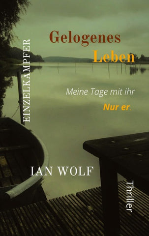 Gelogenes Leben - Die Täterperspektive der Reihe mit aufschlussreichem Finale