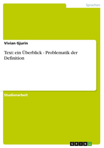 Text: ein Überblick - Problematik der Definition
