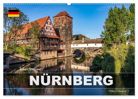 Wunderbares Nürnberg (Wandkalender 2027 DIN A2 quer), CALVENDO Monatskalender