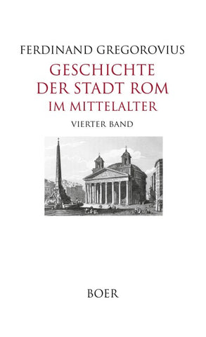 Geschichte der Stadt Rom im Mittelalter, Band 4