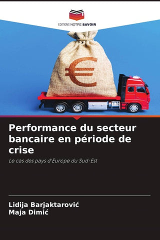 Performance du secteur bancaire en période de crise
