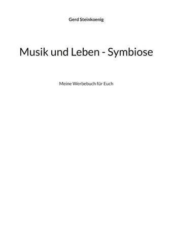 Musik und Leben - Symbiose