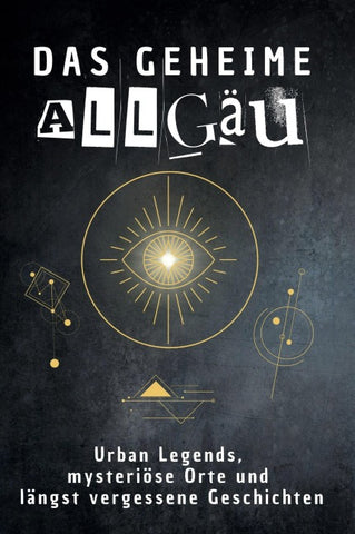 Das geheime Allgäu