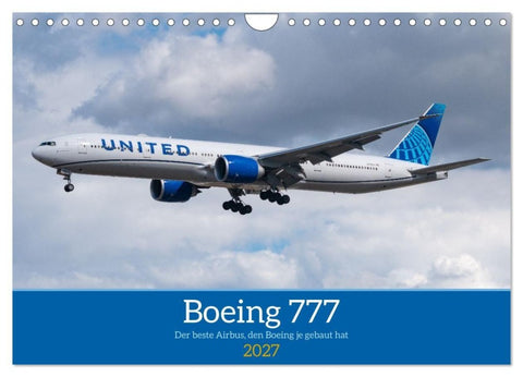 Boeing 777 Die Triple Seven (Wandkalender 2027 DIN A4 quer), CALVENDO Monatskalender