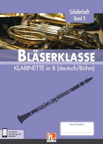Leitfaden Bläserklasse. Schülerheft Band 2 - Klarinette