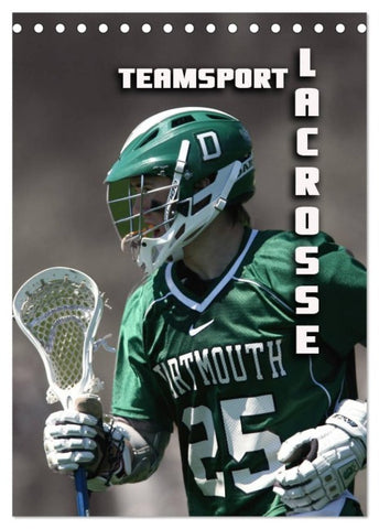 Teamsport - LACROSSE (Tischkalender 2027 DIN A5 hoch), CALVENDO Monatskalender