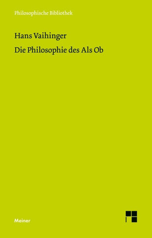 Die Philosophie des Als Ob
