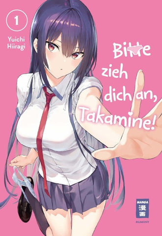 Bitte zieh dich an, Takamine! 01