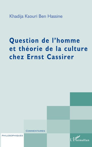 Question de l'homme et théorie de la culture chez Ernst Cass