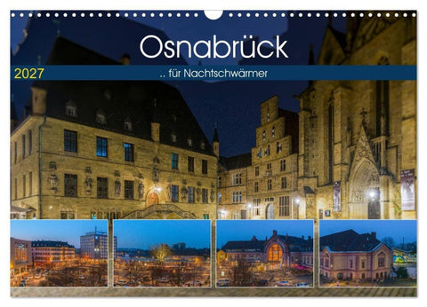 Osnabrück für Nachtschwärmer (Wandkalender 2027 DIN A3 quer), CALVENDO Monatskalender