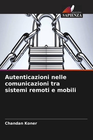 Autenticazioni nelle comunicazioni tra sistemi remoti e mobili