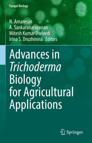 Advances in Trichoderma Biology for Agricultural Applications