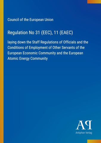 Regulation No 31 (EEC), 11 (EAEC)