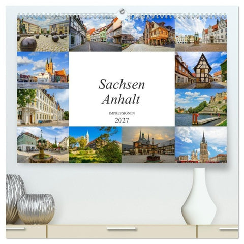 Sachsen Anhalt Impressionen (hochwertiger Premium Wandkalender 2027 DIN A2 quer), Kunstdruck in Hochglanz