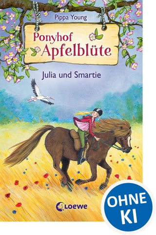 Ponyhof Apfelblüte (Band 6) - Julia und Smartie