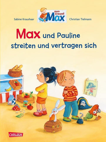 Max-Bilderbücher: Max und Pauline streiten und vertragen sich