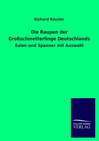 Die Raupen der Großschmetterlinge Deutschlands