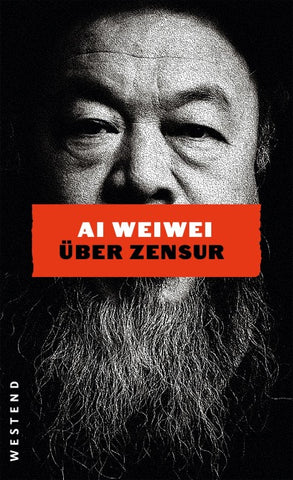 Ai Weiwei über Zensur