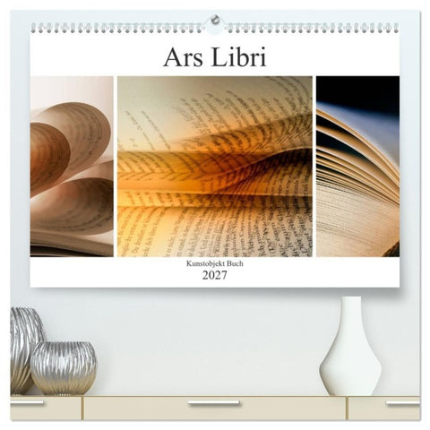 Ars Libri - Kunstwerk Buch (hochwertiger Premium Wandkalender 2027 DIN A2 quer), Kunstdruck in Hochglanz