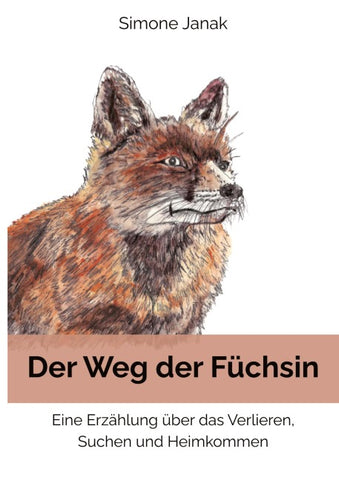Der Weg der Füchsin