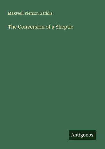 The Conversion of a Skeptic