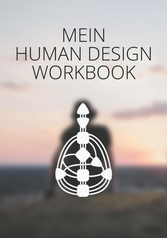 Mein Human Design Workbook