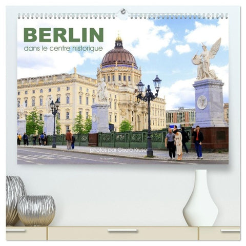 Berlin - dans le centre historique (Calendrier mural haut de gamme 2027 DIN A2 vertical), CALVENDO calendrier mensuel