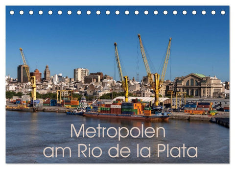 Metropolen am Rio de la Plata (Tischkalender 2026 DIN A5 quer), CALVENDO Monatskalender